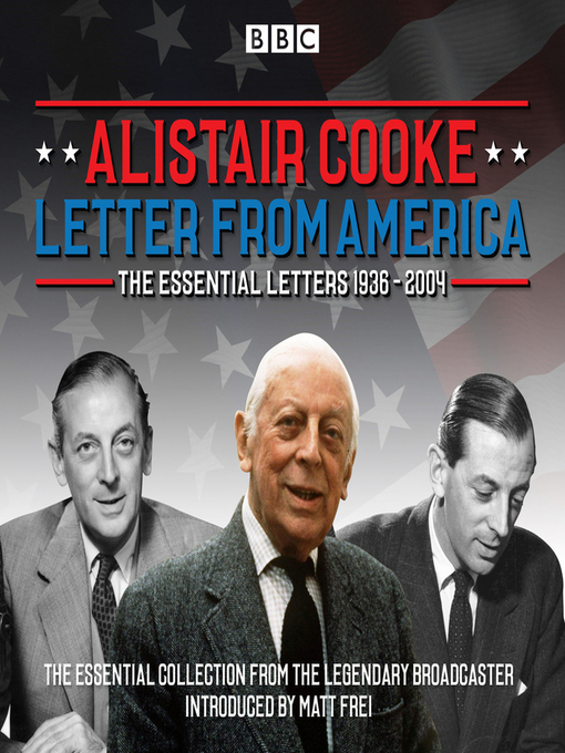 Title details for The Essential Letters, 1936-2004 by Alistair Cooke - Available